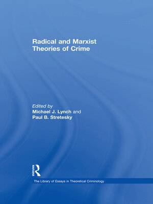 cover image of Radical and Marxist Theories of Crime